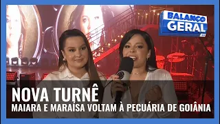 NOVA TURNÊ: MAIARA E MARAÍSA VOLTAM À PECUÁRIA DE GOIÂNIA