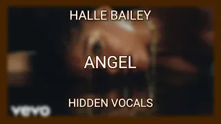 HALLE BAILEY - ANGEL ~ HIDDEN VOCALS (Harmonies, Vocal Stems)