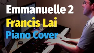 Emmanuelle 2 (Soundtrack) - Francis Lai - Piano Cover