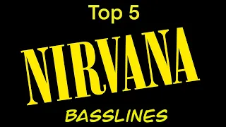 Top 5. Nirvana Basslines