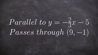 Writing the equation of a line through a point parallel to another equation