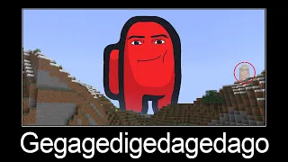 Minecraft wait what meme part 506 (Amogus Gegagedigedagedago)