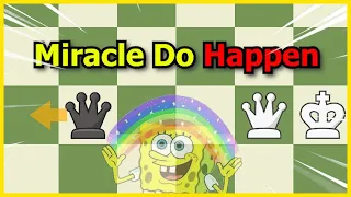 Miracle Do Happen | Chess Memes