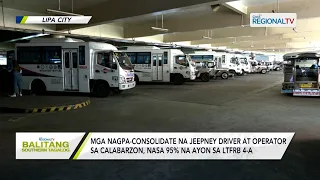 Balitang Southern Tagalog: Consolidated jeepneys sa CALABARZON, 95% na ayon sa LTFRB