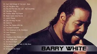Barry White Greatest Hits Full Album    Barry White Best Songs 2018    Barry White Collection 2018