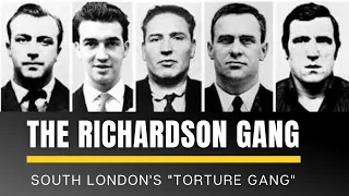 The Richardson Gang.....South London's Torture Gang