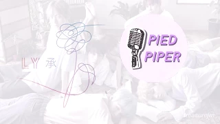 ARMY's answer to Pied Piper by BTS (Eng Cover)