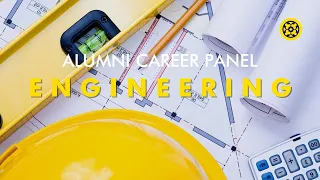 Alumni Career Panel - Engineering