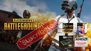 PLAYERUNKNOWN'S BATTLEGROUNDS Test en CROSSFIRE de HD 7770 1Gb Gddr5 128Bits (2way gpu)/2018