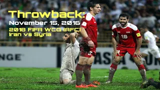 Throwback: Iran vs. Syria (2018 WCQ) | AFC, a Disgrace to Football