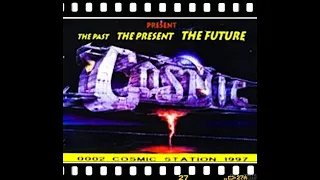Cosmic Station 1997 The Past The Present The Future Dj Daniele Baldelli & TBC 0002
