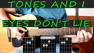 TONES AND I - EYES DON'T LIE - Guitar Chords Tutorial & Lyrics