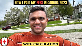 HOW I PAID MY FEES MYSELF WHILE STUDYING IN CANADA 2023 || MR PATEL ||