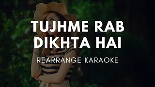 Tujhme Rab Dikhta Hai | Free Unplugged Karaoke Lyrics | Rearrange Track