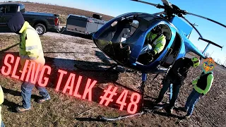 SlingTalk #48 - SPECIAL GUEST - Powerline Maintenance in MD 500