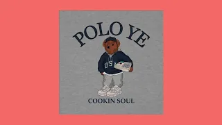 Cookin' Soul - Polo Ye (Kanye Remixes) [Full Tape]