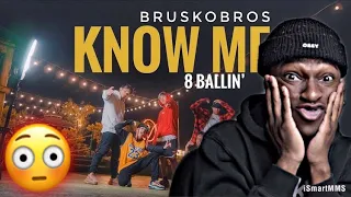 KNOW ME - 8 BALLIN' | BRUSKOBROS -REACTION