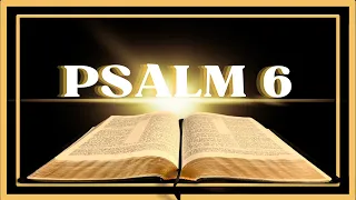 PSALM 6 (ESV)- O Lord, Deliver My Life. The Lord has heard my plea. The Lord accepts my prayer.