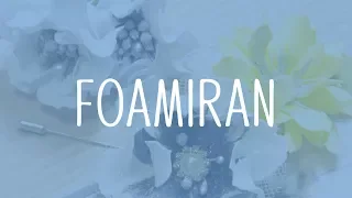 Learn How to Create Beautiful Foamiran Flowers