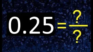 0.25 a fraccion . as fraction . decimal a fraccion