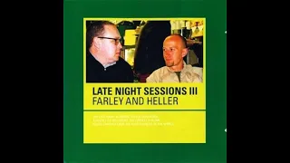 Farley & Heller - Late Night Sessions III (Disc 2)