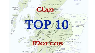 TOP 10 Scottish Clan Mottos