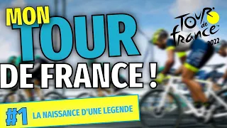 LA NAISSANCE D'UNE LEGENDE || PRO CYCLIST #1 || TOUR DE FRANCE 2022