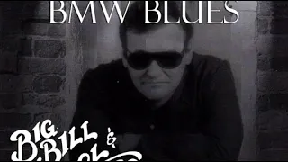 Big Bill & The Cool Tones - BMW Blues