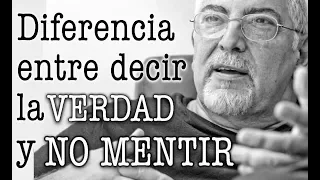 Jorge Bucay - La diferencia entre decir la verdad y no mentir