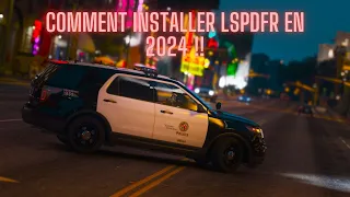 COMMENT INSTALLER LSPDFR EN 2024 !!! + PLEIN DE CALLOUT !