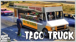GTA 5 Real Life Mod #13 - Real Working Taco Trucks | Buy & Sell Tacos
