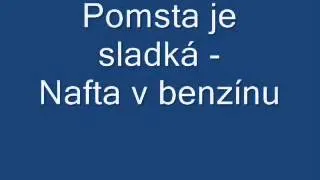 Pomsta je sladká - Nafta v benzínu