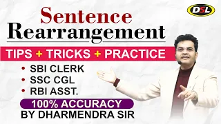 Sentence Rearrangement | Para Jumbled Sentences | Concept + Tricks + Technique By Dharmendra Sir