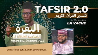 TAFSIR 2.0 : DU 1er  DECEMBRE  2023 - SOURATE BAQARA - EPISODE 36-  Résumé -  AVEC OUSTAZ TAYIB SOCE