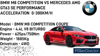 BMW M8 COMPETITION COUPE 625PS VS MERCEDES AMG GT 63 S E PERFORMANCE 843PS ACCELERATION 0-250KM/H