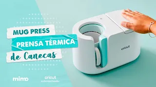 Conheça a Mug Press Cricut - Prensa Térmica de Canecas