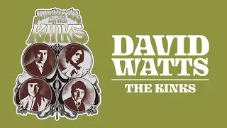 The Kinks - David Watts (Official Audio)