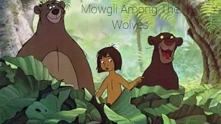 Mowgli Among the Wolves. Part 3.