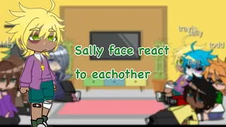 Sally face react to eachother//travis