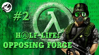 Half-Life: Opposing Force | Прохождение #2