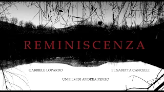 Reminiscenza | Film indipendente 2021 [english subtitles]