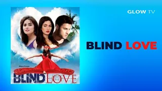 Blind Love - 2016