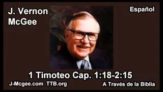 54 1 Tim 01:18-02:15 - J Vernon Mcgee - a Traves de la Biblia