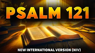 Psalm 121 with Text : Audio Bible NIV ( New International Version )