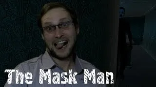 The Mask Man Прохождение ► ИДИОТ ► ИНДИ-ХОРРОР