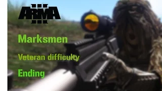 Marksmen mission- Veteran - Arma 3 - 2016 || Part 2