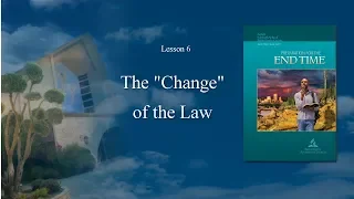 “The 'Change' In The Law” (6 of 13) by Pastor Fred Dana