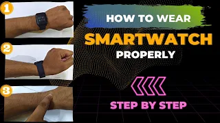 How To Wear Smartwatch Properly? | Don't Repeat Your Mistakes