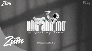 NHƯ ANH MƠ - PC (Pord by Momo) | Lyrics video | Zum Radio