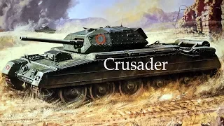 Обзор танка Crusader